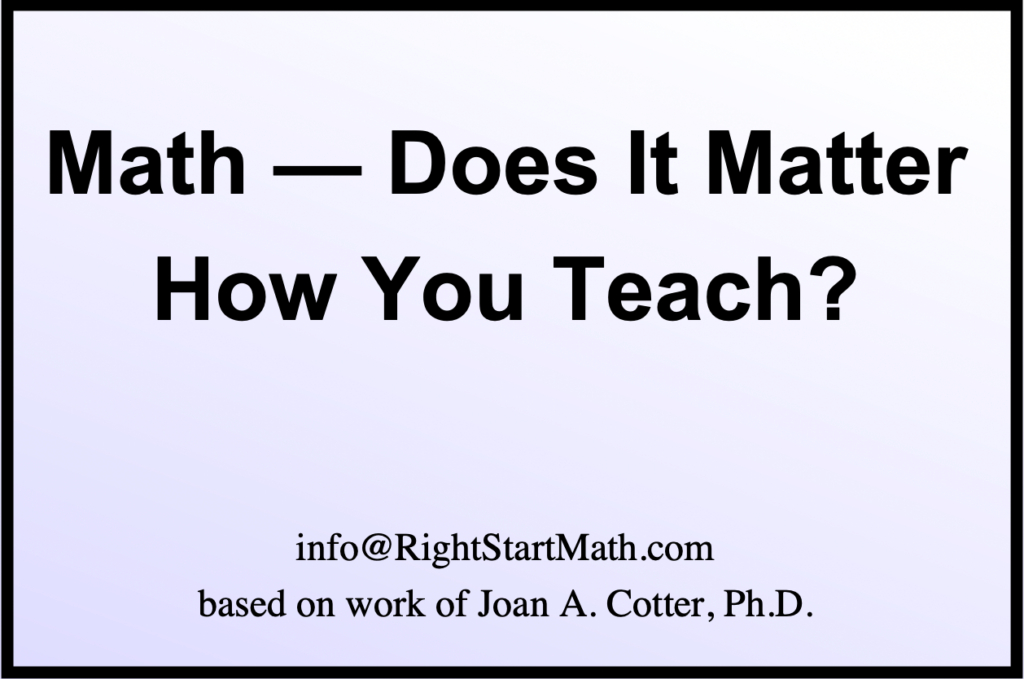 Math Does It Matter How You Teach RightStart Mathematics By Activities For Learning Inc 